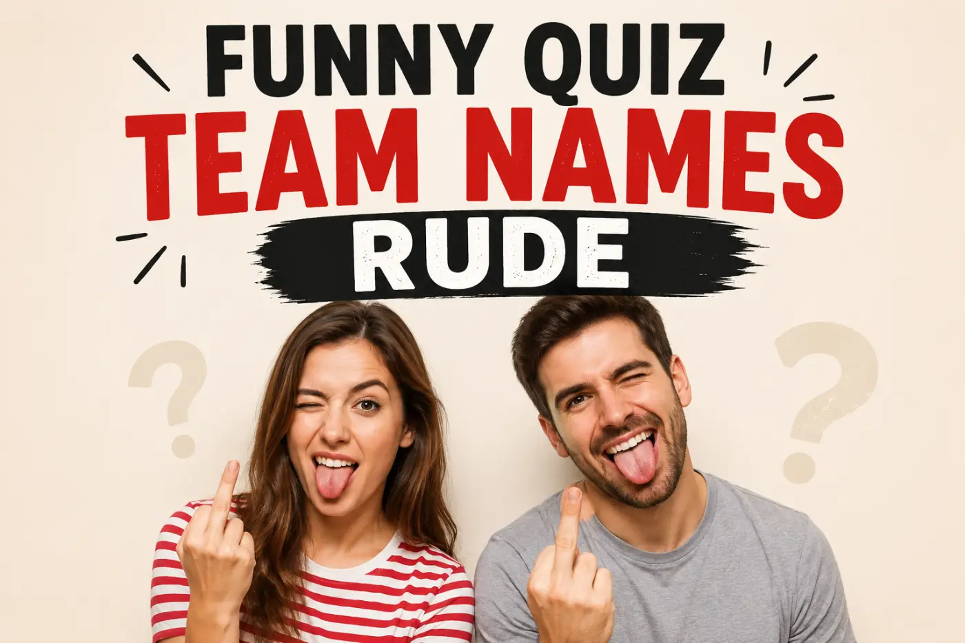 funny-quiz-team-names-rude
